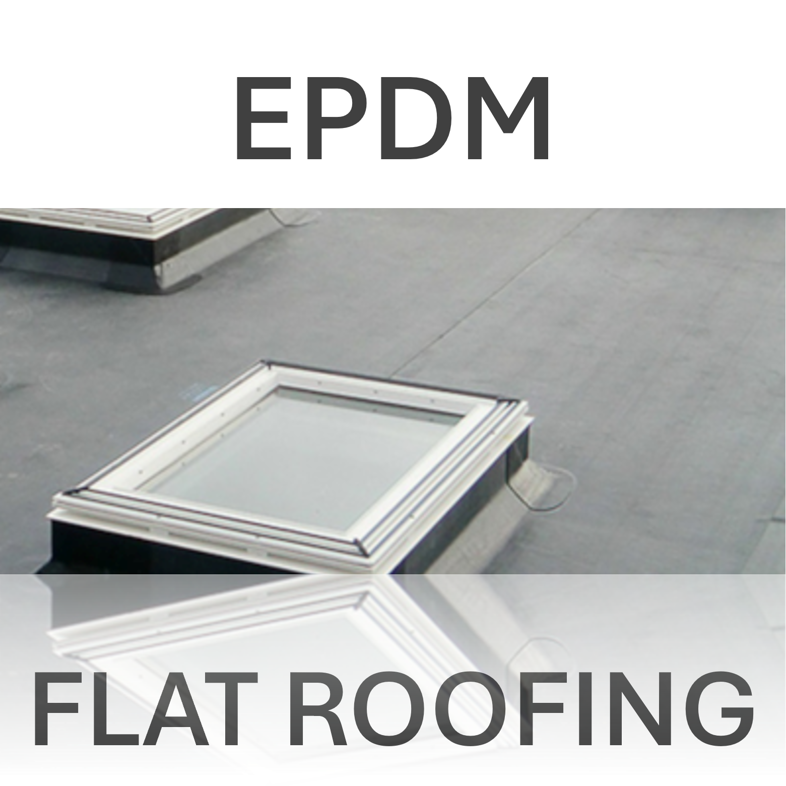 Flat Roofing Systems